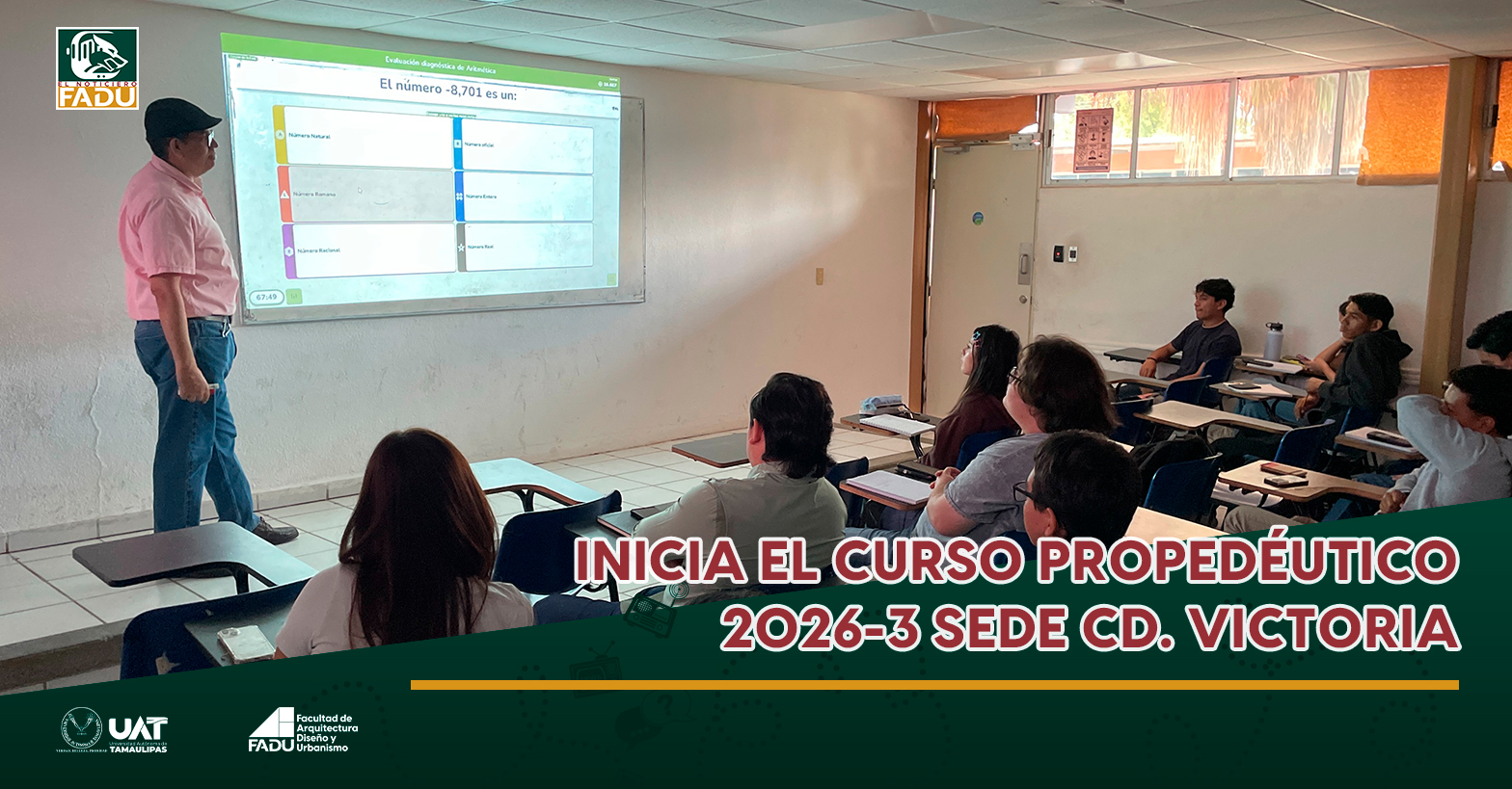 Inicia el curso propedéutico 2026-3 sede Cd. Victoria
